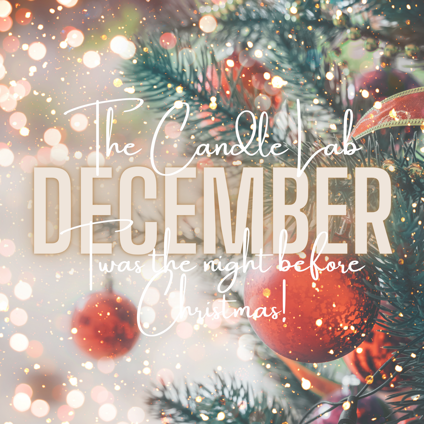 December - Twas the night before Christmas