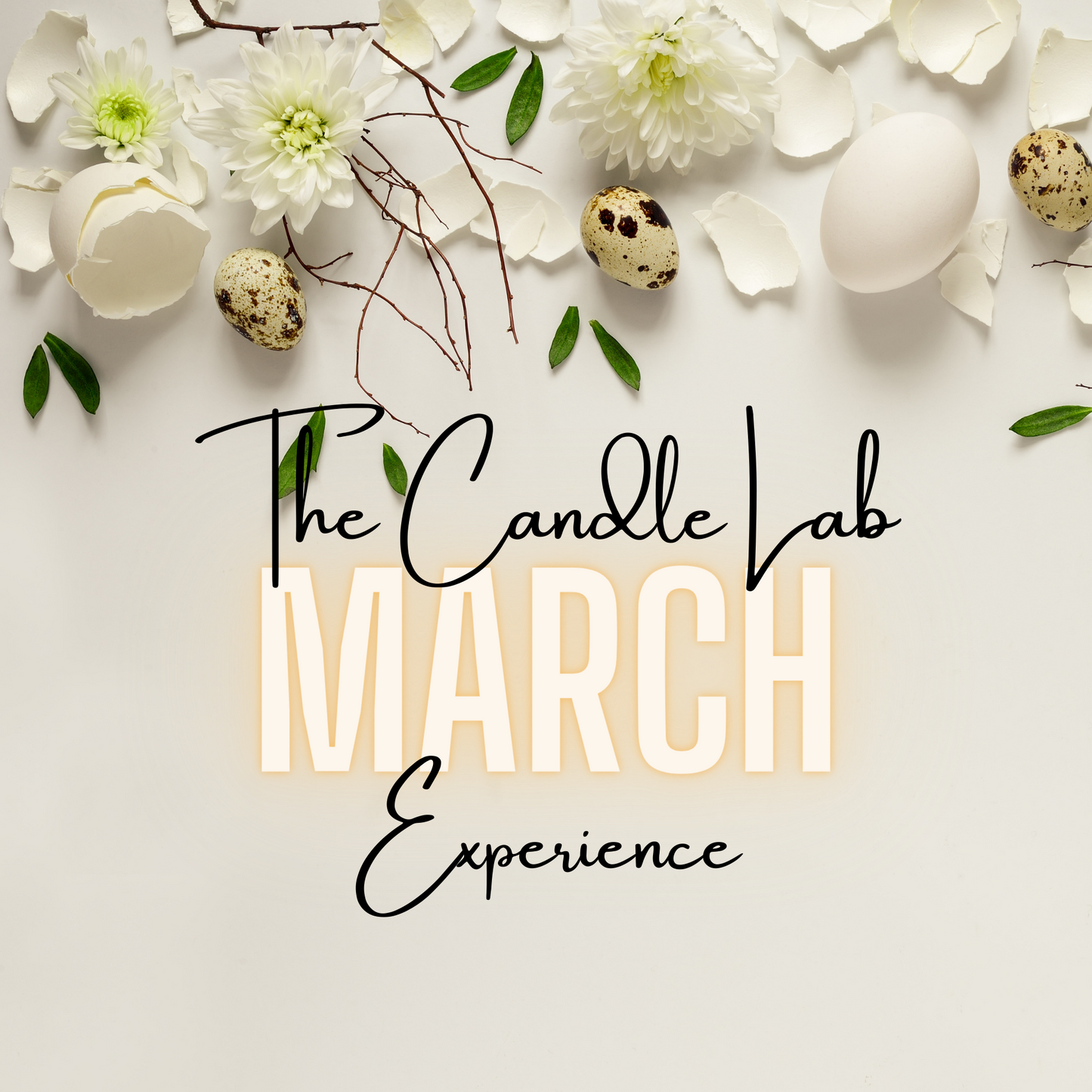 March - The Candle Lab