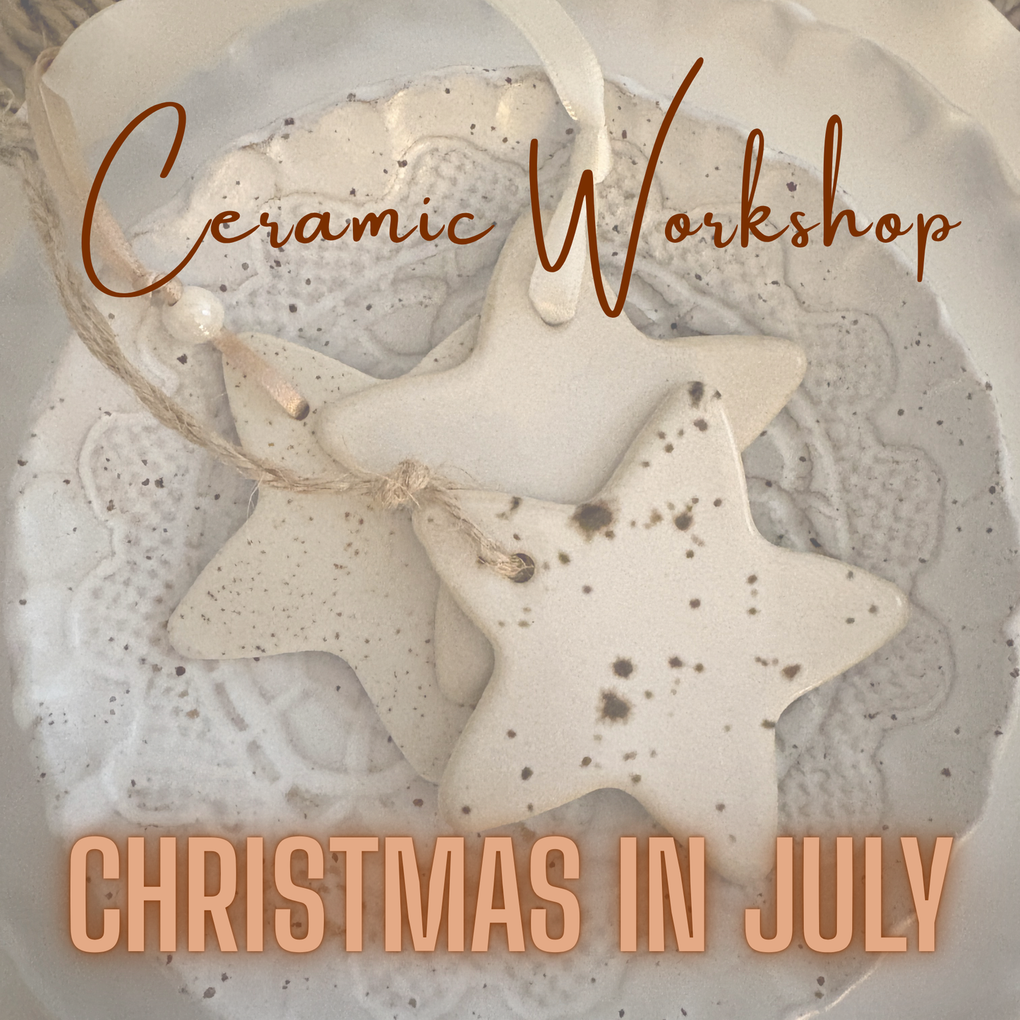 Christmas in July - Ceramic Workshop