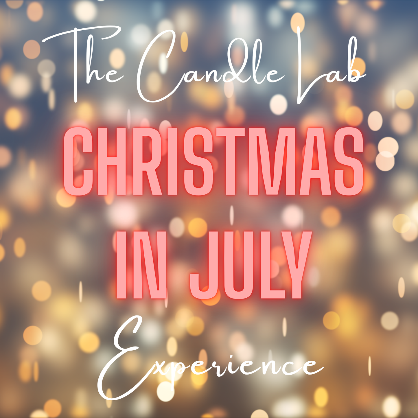 Christmas in July - The Candle Lab Experience